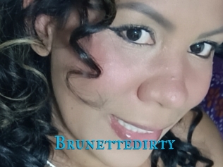 Brunettedirty