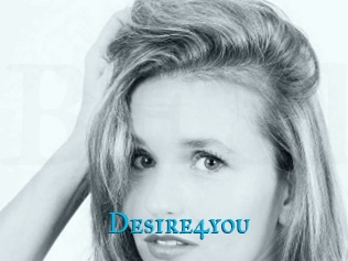Desire4you