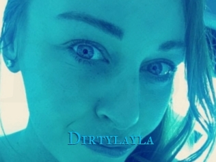 Dirtylayla