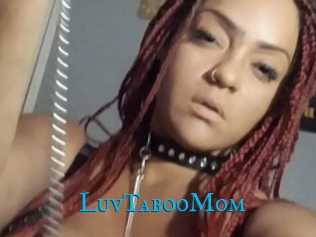 LuvTabooMom