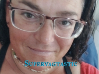 Supervagtastic
